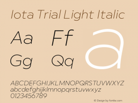 Iota Trial Light Italic Version 1.000;hotconv 1.0.117;makeotfexe 2.5.65602图片样张