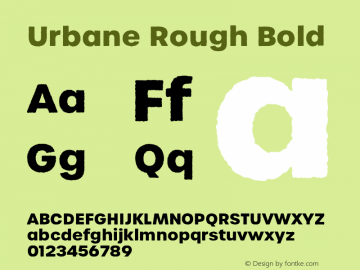 Urbane Rough Bold Version 3.000;hotconv 1.0.109;makeotfexe 2.5.65596图片样张