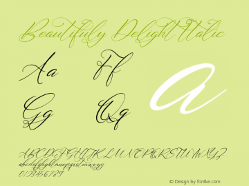 Beautifuly Delight Italic Version 1.00;September 11, 2021;FontCreator 13.0.0.2683 64-bit图片样张