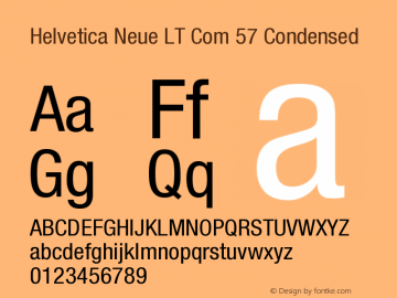 Helvetica Neue LT Com 57 Condensed Version 2.01;2006图片样张