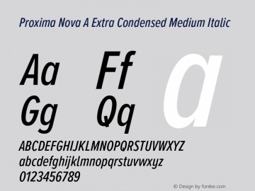 Proxima Nova A ExCn Medium It Version 3.005;PS 003.005;hotconv 1.0.88;makeotf.lib2.5.64775图片样张