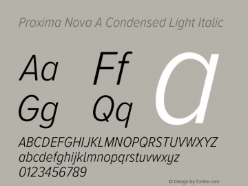 Proxima Nova A Cond Light It Version 3.005;PS 003.005;hotconv 1.0.88;makeotf.lib2.5.64775图片样张