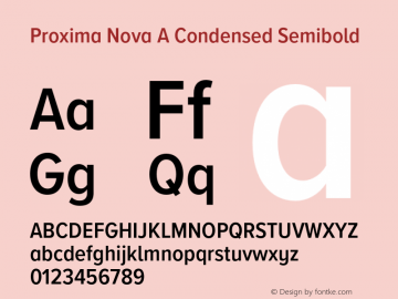 Proxima Nova A Cond Semibold Version 3.005;PS 003.005;hotconv 1.0.88;makeotf.lib2.5.64775图片样张