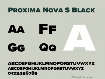 Proxima Nova S Black Version 3.005;PS 003.005;hotconv 1.0.88;makeotf.lib2.5.64775图片样张