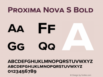 Proxima Nova S Bold Version 3.005;PS 003.005;hotconv 1.0.88;makeotf.lib2.5.64775图片样张