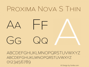Proxima Nova S Thin Version 3.005;PS 003.005;hotconv 1.0.88;makeotf.lib2.5.64775图片样张