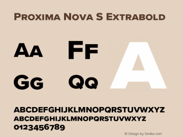 Proxima Nova S Extrabold Version 3.005;PS 003.005;hotconv 1.0.88;makeotf.lib2.5.64775图片样张