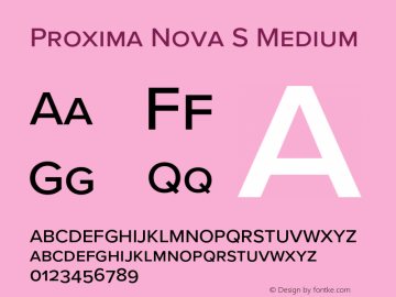 Proxima Nova S Medium Version 3.005;PS 003.005;hotconv 1.0.88;makeotf.lib2.5.64775图片样张