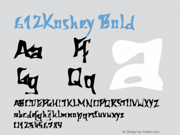 612Koshey Bold 1997; 1.0, initial release Font Sample