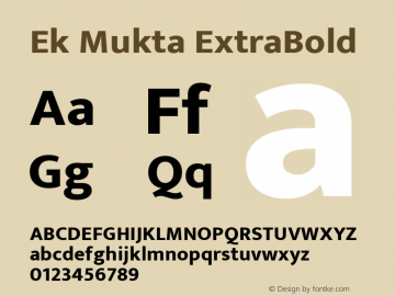 Ek Mukta ExtraBold Version 2.538;PS 1.002;hotconv 16.6.51;makeotf.lib2.5.65220; ttfautohint (v1.6)图片样张