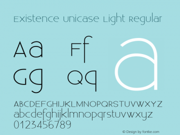 Existence Unicase Light Regular Version 1.001;PS 001.001;Core 1.0.38图片样张