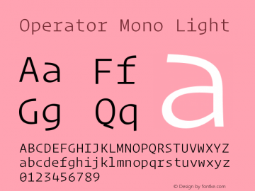 Operator Mono Light Version 1.200图片样张