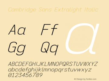 Cambridge Sans Extralight Italic Version 11.2.2; ttfautohint (v1.8.4)图片样张