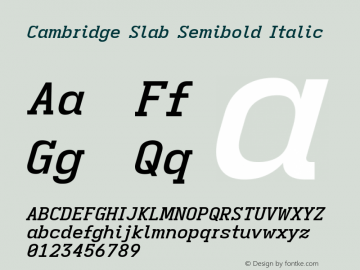 Cambridge Slab Semibold Italic Version 11.2.2; ttfautohint (v1.8.4)图片样张