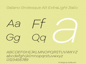 Galano Grotesque Alt ExtraLight Italic Version 1.000;PS 001.000;hotconv 1.0.70;makeotf.lib2.5.58329图片样张