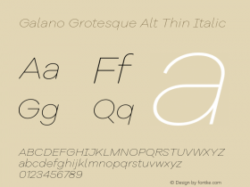Galano Grotesque Alt Thin Italic Version 1.000;PS 001.000;hotconv 1.0.70;makeotf.lib2.5.58329图片样张