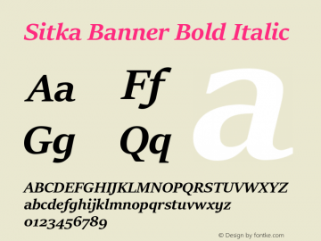 Sitka Banner Bold Italic Version 1.12图片样张