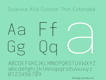 Iosevka Aile Custom Thin Extended Version 11.2.2; ttfautohint (v1.8.3)图片样张