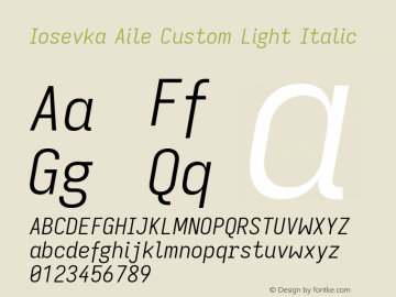 Iosevka Aile Custom Light Italic Version 11.2.2; ttfautohint (v1.8.3)图片样张