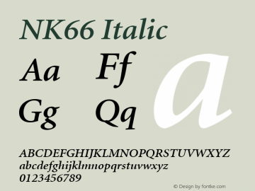 NK66 Italic Version 1.00 2005 initial release Font Sample