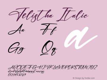 Jelistha Italic Version 1.00;September 28, 2021;FontCreator 13.0.0.2683 64-bit图片样张