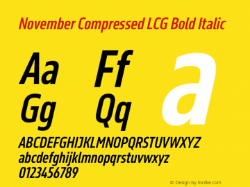 November Compressed LCG Bold Italic Version 2.067图片样张