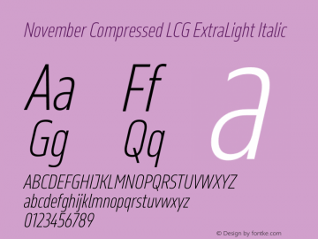 November Compressed LCG ExtraLight Italic Version 2.067图片样张