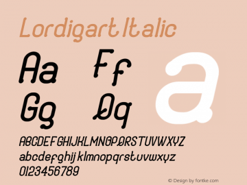 Lordigart Italic Version 1.00;October 12, 2021;FontCreator 13.0.0.2683 64-bit图片样张