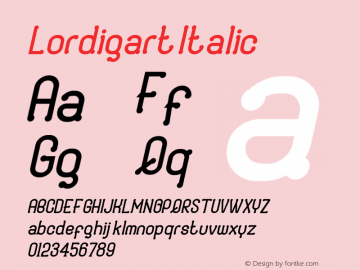 Lordigart Italic Version 1.00;October 12, 2021;FontCreator 13.0.0.2683 64-bit图片样张