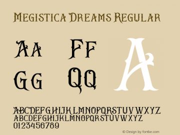 Megistica Dreams Version 1.00;October 2, 2021;FontCreator 13.0.0.2683 64-bit图片样张