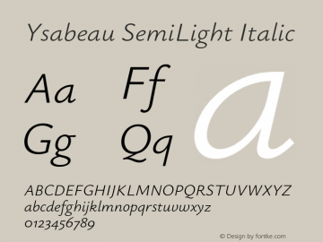 Ysabeau SemiLight Italic Version 0.023;FEAKit 1.0图片样张