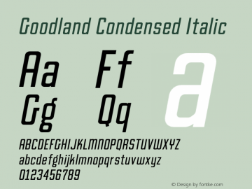 Goodland Condensed Italic Version 1.000;hotconv 1.0.109;makeotfexe 2.5.65596图片样张
