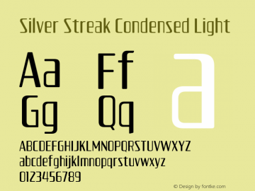 Silver Streak Condensed Light Version 1.000;hotconv 1.0.109;makeotfexe 2.5.65596图片样张