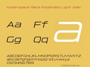 Hyperspace Race Expanded Light Italic Version 1.000;hotconv 1.0.109;makeotfexe 2.5.65596图片样张