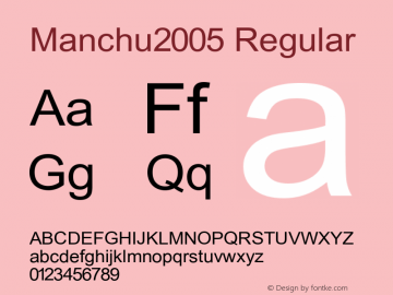 Manchu2005 Regular Version 2.001 2005 Alpha Font Sample