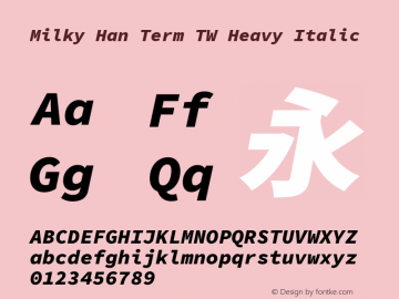 Milky Han Term TW Heavy Italic 图片样张