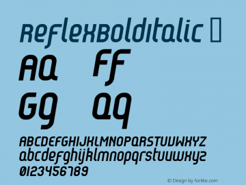 ☞Reflex BoldItalic Macromedia Fontographer 4.1 5/17/2003;com.myfonts.sudtipos.reflex.bold-italic.wfkit2.XTX图片样张
