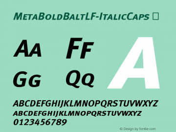 ☞MetaBoldBaltLF-ItalicCaps Version 4.460 1999; ttfautohint (v1.5);com.myfonts.easy.fontfont.ff-meta.bold-balt-lf-italic-caps.wfkit2.version.37qn图片样张