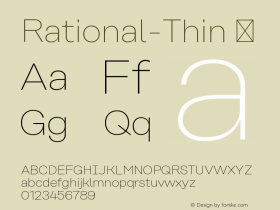 ☞Rational-Thin Version 1.000;PS 001.000;hotconv 1.0.88;makeotf.lib2.5.64775; ttfautohint (v1.5);com.myfonts.easy.rene-bieder.rational.thin.wfkit2.version.4yBv图片样张