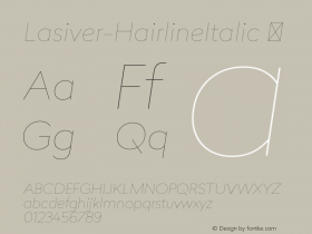 ☞Lasiver Hairline Italic Version 1.000;PS 001.000;hotconv 1.0.70;makeotf.lib2.5.58329; ttfautohint (v1.4.1);com.myfonts.easy.typedynamic.lasiver.hairline-italic.wfkit2.version.4w5N图片样张