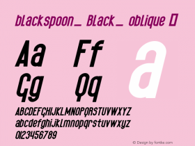 ☞black spoon Black oblique Version 1.0;com.myfonts.alien.black-spoon.black-oblique.wfkit2.3kwV图片样张