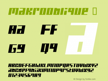 ☞MakroOblique Macromedia Fontographer 4.1.5 7/24/02;com.myfonts.easy.t26.makro.oblique.wfkit2.version.EE3图片样张