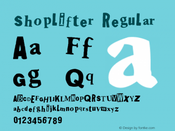 Shoplifter Regular Version 1.0 Font Sample