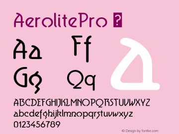 ☞AerolitePro Version 11.037;com.myfonts.easy.cheapprofonts.aerolite-pro.regular.wfkit2.version.3vV5图片样张