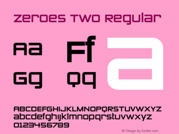 Zeroes Two Regular Version 4.000 Font Sample