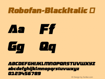 ☞Robofan-BlackItalic Version 1.001;com.myfonts.cepuertas.robofan.black-italic.wfkit2.3CjP图片样张