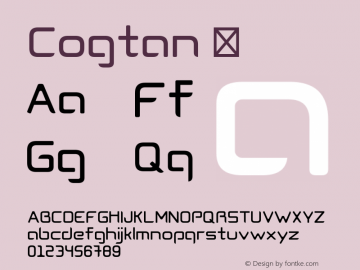 ☞Cogtan Version 1.000;com.myfonts.leandro-ribeiro-machado.cogtan.regular.wfkit2.3UhA图片样张