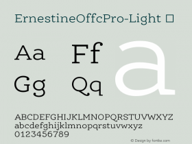 ☞Ernestine Offc Pro Light Version 7.504; 2011; Build 1025; ttfautohint (v1.5);com.myfonts.easy.fontfont.ernestine.offc-pro-light.wfkit2.version.45nn图片样张