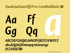 ☞Quadraat Sans Offc Pro Cond Bold Italic Version 7.504; 2011; Build 1022; ttfautohint (v1.5);com.myfonts.easy.fontfont.ff-quadraat-sans.offc-pro-condensed-bold-italic.wfkit2.version.3YWk图片样张