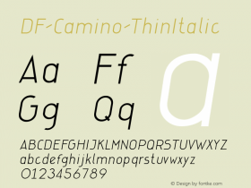 ☞DF-Camino-ThinItalic Version 1.000;com.myfonts.dutchfonts.df-camino.thin-italic.wfkit2.3dF5图片样张